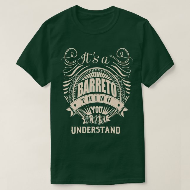It's a BARRETO Thing You Wouldn't Understand Gifts T Shirt (Design framsida)