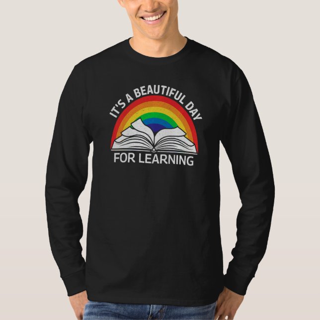 it's a beautiful day for learning  rainbow teacher t shirt (Framsida)