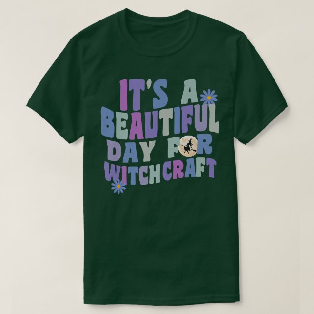 It's A Beautiful Day For Witchcraft Retro Witch Ac T Shirt (Design framsida)