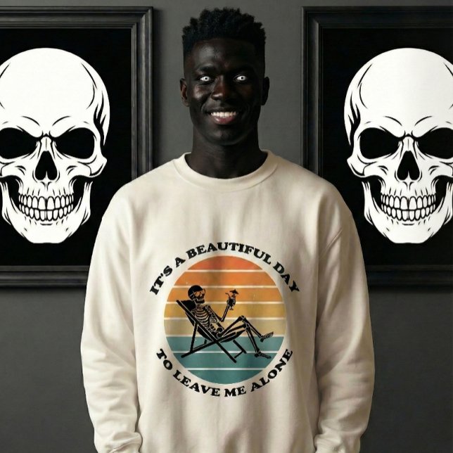 It's A Beautiful Day To Leave Me Alone Retro  Lång Ärmad Tröja (Our best-selling "Leave Me Alone" Retro Skeleton design, featured on a premium cream sweatshirt. )