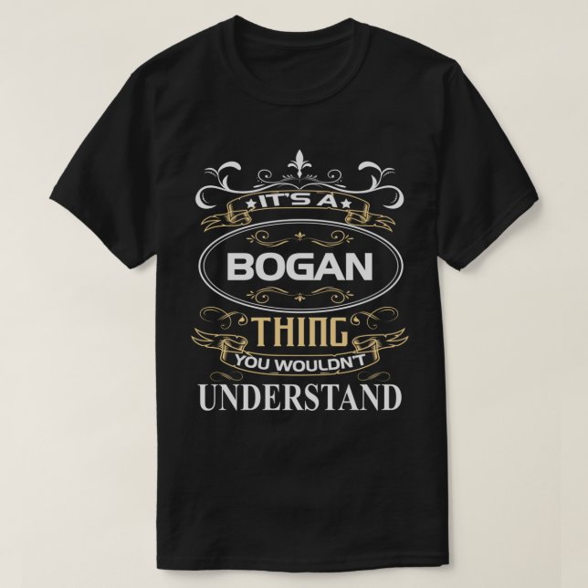 It's A Bogan Thing You Wouldn't Understand T Shirt (Design framsida)