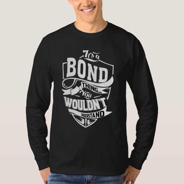 It's A Bond Thing   T Shirt (Framsida)