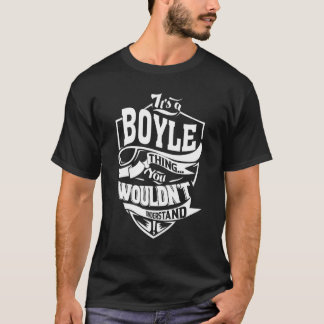 It's A Boyle Thing T Shirt