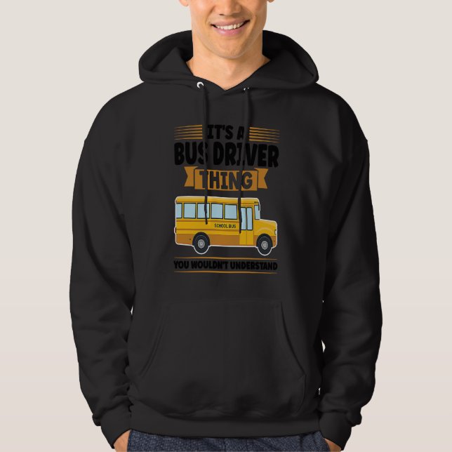 it's a bus driver thing you wouldn't understand sc hoodie (Framsida)