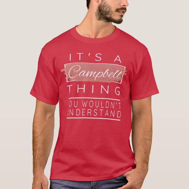 Its a Campbellhing You Wouldnt Understand gift boy T Shirt (Framsida)