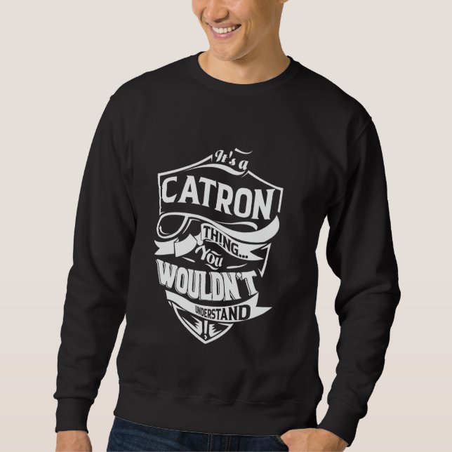 It's a CATRON thing you wouldn't understand Gift Lång Ärmad Tröja (Framsida)