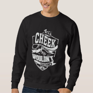 It's a CHEEK Thing Gifts Lång Ärmad Tröja