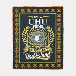It's A Chu Thing You Couldn't Understand Fleecefilt