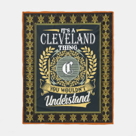 It's A Cleveland Thing You Couldn't Understand Fleecefilt