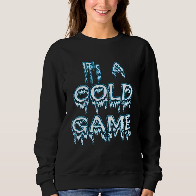 It's A Cold Game Hip Hop Quote T Shirt (Framsida)