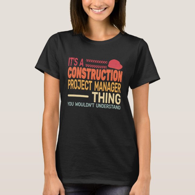 It's A construction project manager Thing retro Fa T Shirt (Framsida)