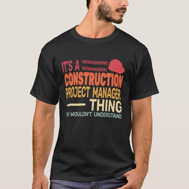 It's A construction project manager Thing retro Fa T Shirt (Framsida)