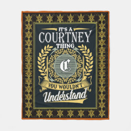 It's A Courtney Thing You Couldn't Understand Fleecefilt