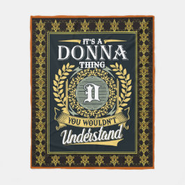 It's A Donna Thing You Couldn't Understand Fleecefilt