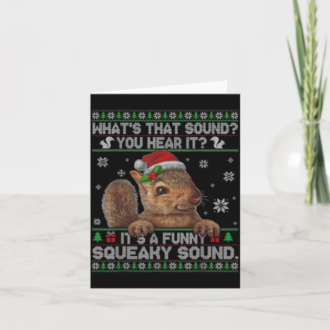 It's A Funny Squeaky Sound Christmas Squirrel Swea Kort (Framsida)