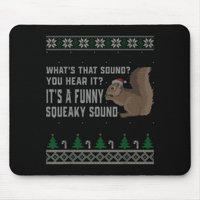 Its A Funny Squeaky Sound Funny Squirrel Christmas Musmatta (Framsidan)