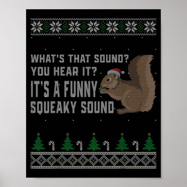 Its A Funny Squeaky Sound Funny Squirrel Christmas Poster (Framsidan)