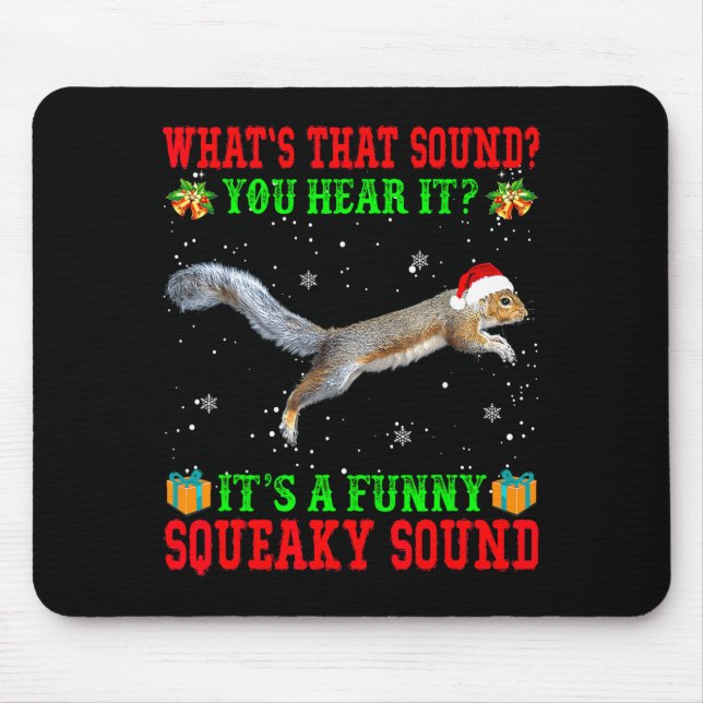 It's A Funny Squeaky Sound Shirt Christmas Squirre Musmatta (Framsidan)