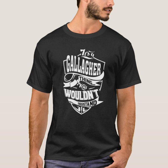 It's A Gallagher Thing T Shirt (Framsida)