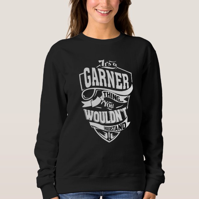 It's A Garner Thing T Shirt (Framsida)