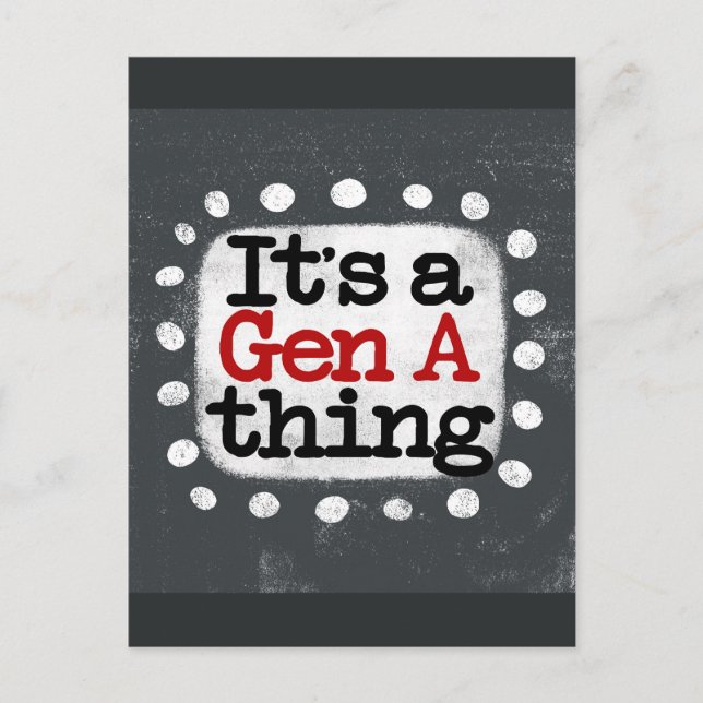 It's A Gen A Thing Postkort Vykort (Framsida)