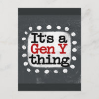 It's A Gen Y Thing Postkort
