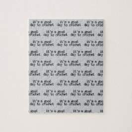 It's A Good Day To Crochet Hook and Yarn Pussel