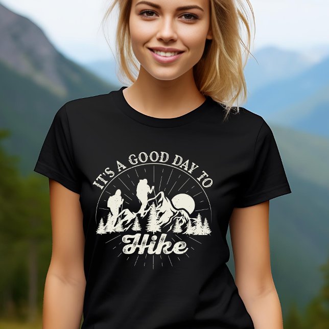 It's a Good Day to Hike T-Shirt (Skapare uppladdad)