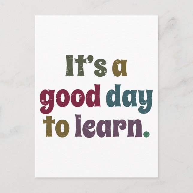 It's A Good Day To Learn Teacher Back To School Vykort (Framsida)