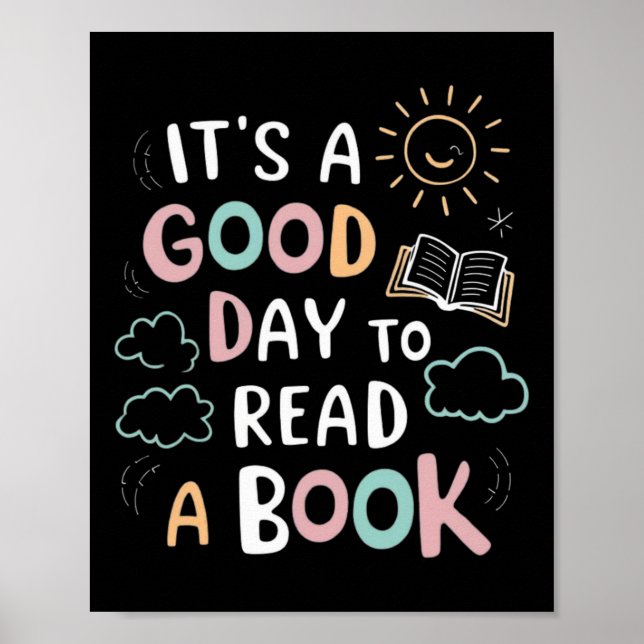 It's A Good Day To Read A Book Elementary Teacher  Poster (Framsidan)