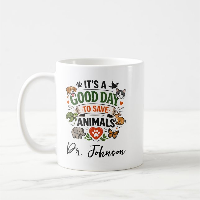 It's a Good Day to Save Animals | Doctor Day Kaffemugg (Vänster)