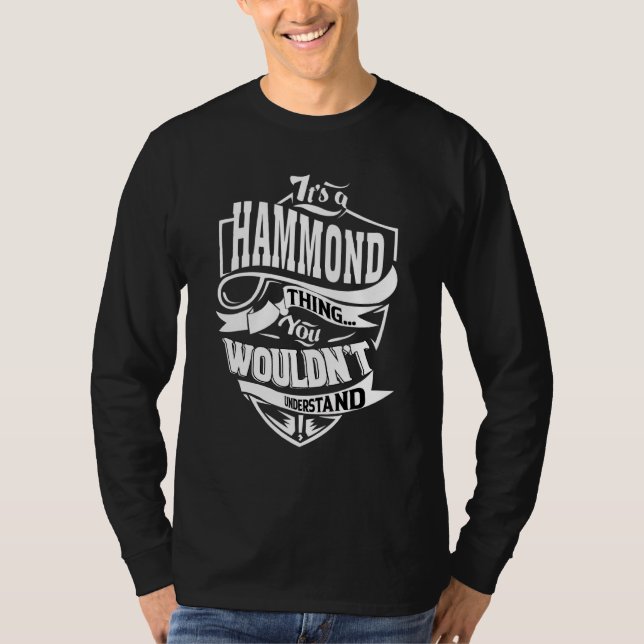 It's A Hammond Thing   T Shirt (Framsida)