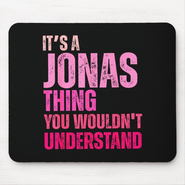 It's A Jonas Thing You Wouldn't Understand Birth-d Musmatta (Framsidan)