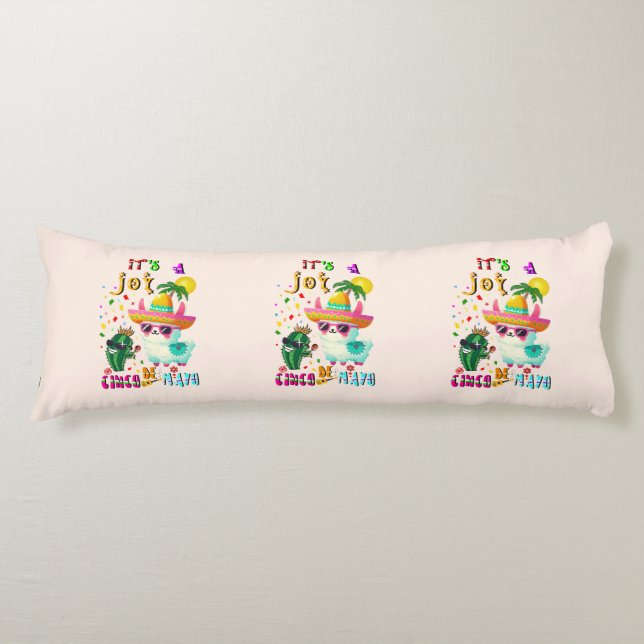 It's A Joy Cinco De Mayo Kroppskudde (Framsidan)
