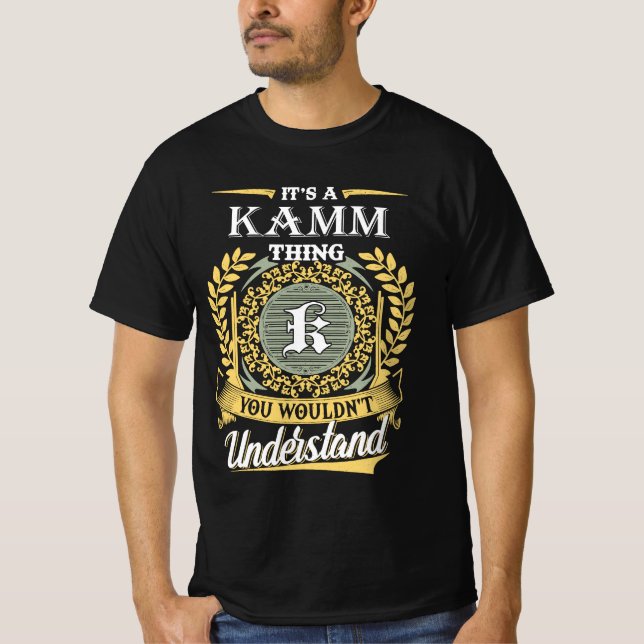 It's A Kamm Thing You Couldn't Understand T Shirt (Framsida)