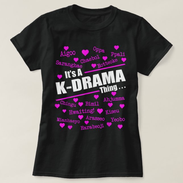 It's a KDrama Thing Korean Words Tee (Design framsida)