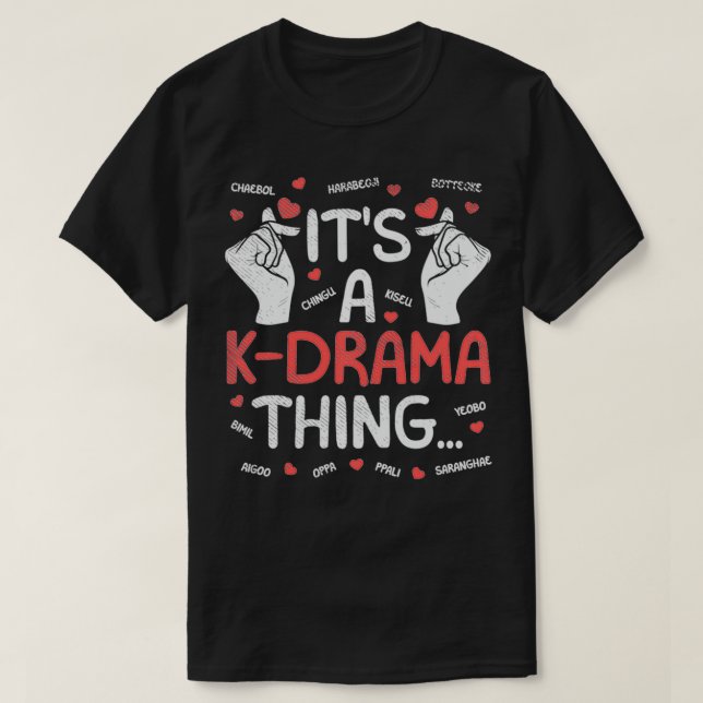 It's A KDrama Thing Pullover  T Shirt (Design framsida)