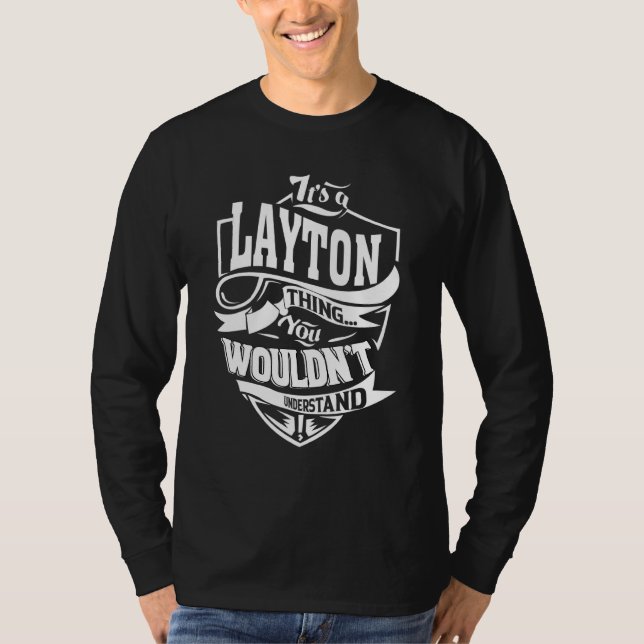 It's A Layton Thing T Shirt (Framsida)
