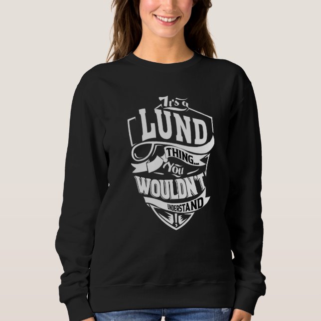 It's A Lund Thing T Shirt (Framsida)