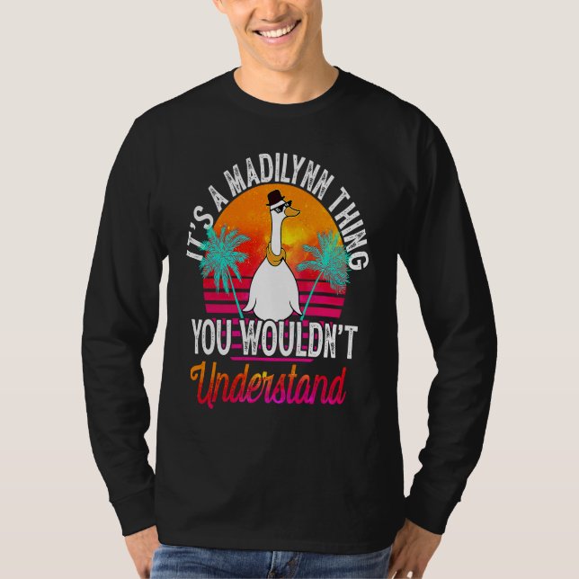 It's A Madilynn Thing You Wouldn't Understand  Mad T Shirt (Framsida)