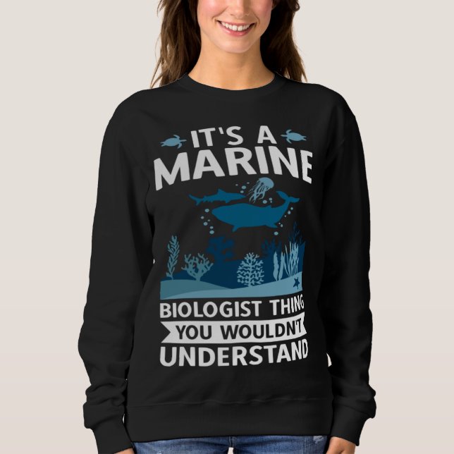 It's A Marine Biologist Thing You Wouldn't Underst T Shirt (Framsida)