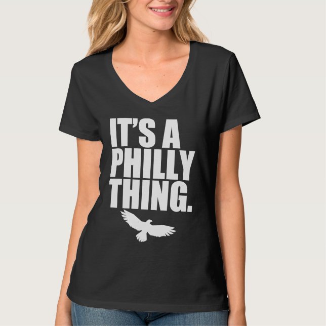 It's A Philly Thing  Its A Philadelphia Thing Fan T Shirt (Framsida)