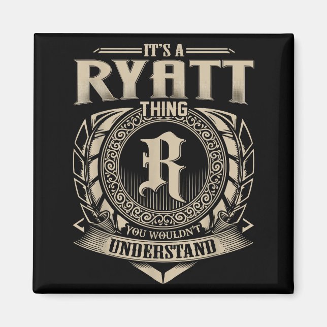 It's A Ryatt Thing You Wouldn't Understand Funny N Magnet (Framsidan)