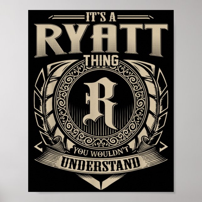 It's A Ryatt Thing You Wouldn't Understand Funny N Poster (Framsidan)