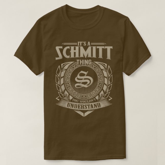 It's A SCHMITT Thing You Wouldn't Understand Name  T Shirt (Design framsida)