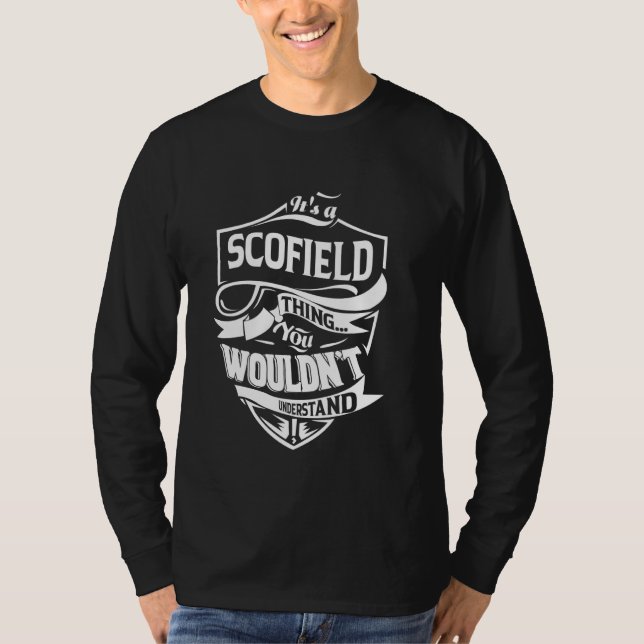 It's a SCOFIELD thing you wouldn't understand Gift T Shirt (Framsida)