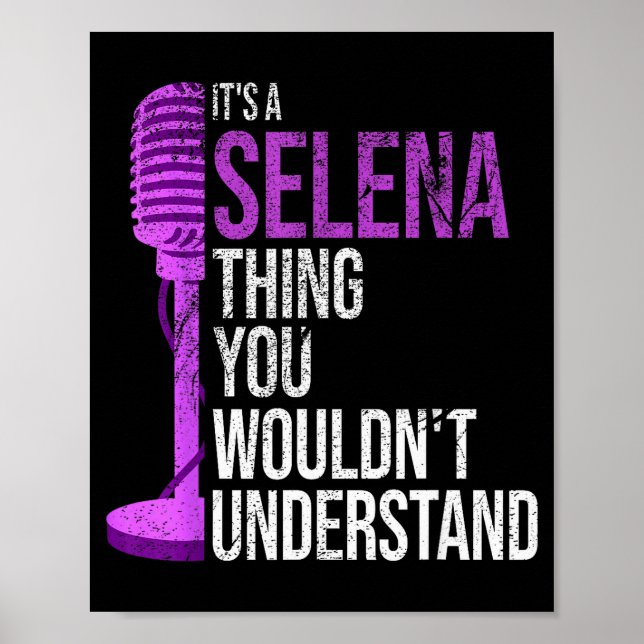 It's A Selena Thing You Wouldn't Understand - Funn Poster (Framsidan)