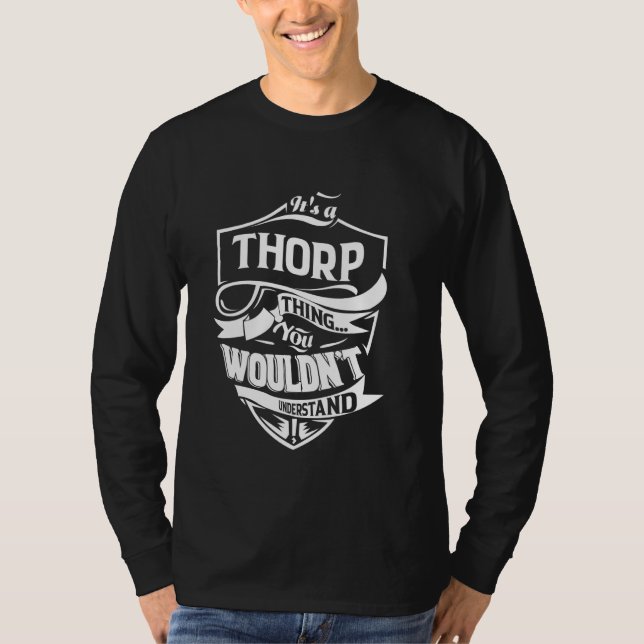 It's a THORP thing you wouldn't understand Gift T Shirt (Framsida)