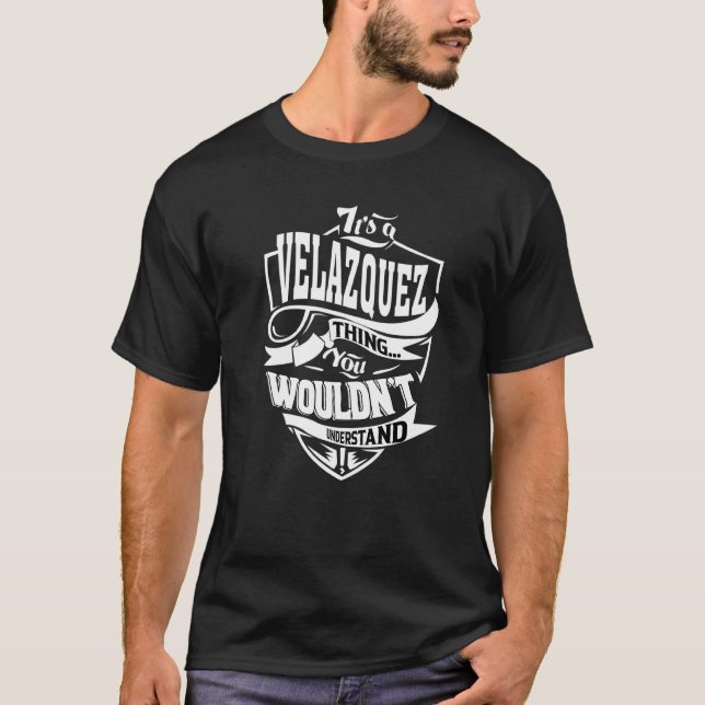 It's A Velazquez Thing T Shirt (Framsida)