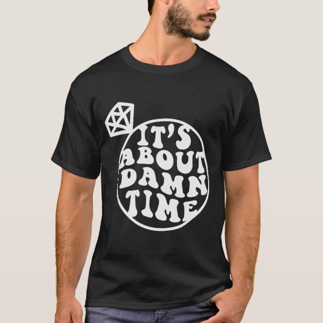 It's About Time, Big Bach Energy, Bachelorette Par T Shirt (Framsida)